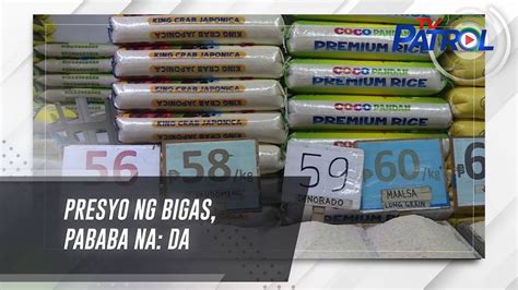 Presyo ng bigas, pababa na .